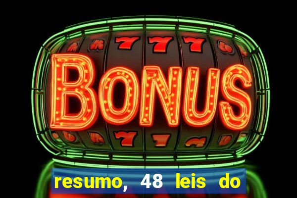 resumo, 48 leis do poder pdf